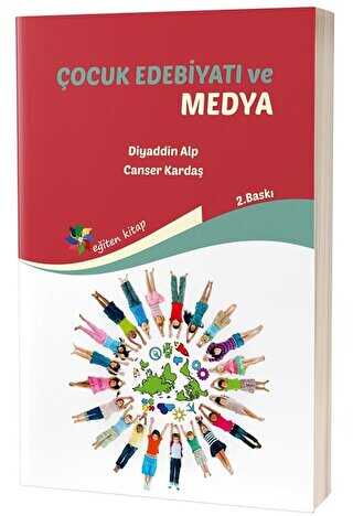 Çocuk Edebiyatı ve Medya - Eğiten Kitap