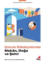 Çocuk Edebiyatında Mekan, Doğa ve Şehir - Erdem Yayınları