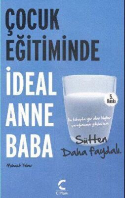Çocuk Eğitiminde İdeal Anne ve Baba - 1