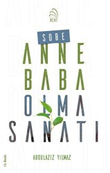 Sobe - Anne Baba Olma Sanatı - 3 Çivi Yayınevi