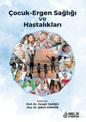 Çocuk-Ergen Sağlığı ve Hastalıkları - 1