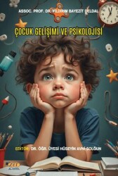 Çocuk Gelişimi ve Psikolojisi - Zet Yayınları