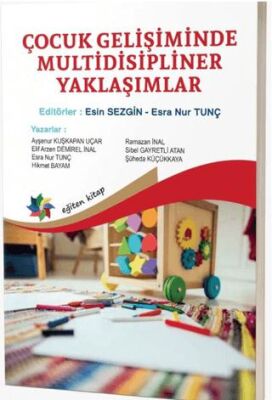 Çocuk Gelişiminde Multidisipliner Yaklaşımları - 1