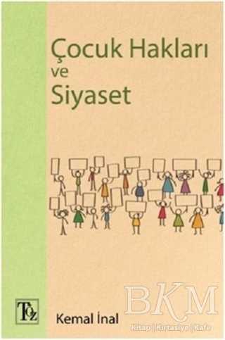 Çocuk Hakları ve Siyaset - Töz Yayınları