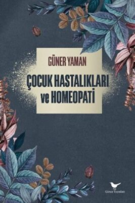 Çocuk Hastalıkları ve Homeopati kapağı