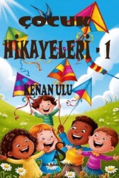 Çocuk Hikayeleri 1 - Son Adım Yayınları