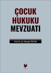 Çocuk Hukuku Mevzuatı - Adalet Yayınevi