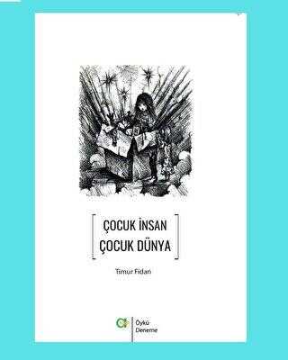 Çocuk İnsan Çocuk Dünya - Aram Yayınları