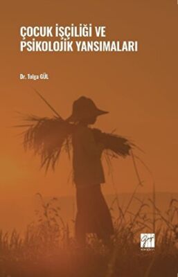 Çocuk İşçiliği ve Psikolojik Yansımaları - 1