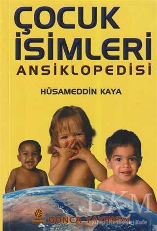 Çocuk İsimleri Ansiklopedisi - Gonca Yayınevi