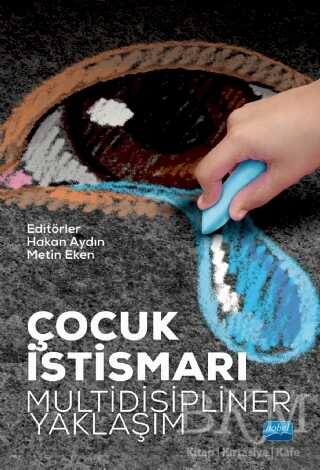Çocuk İstismarı - Nobel Akademik Yayıncılık