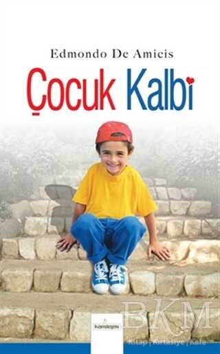 Çocuk Kalbi - Kardelen Yayınları