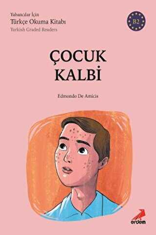 Çocuk Kalbi - B2 Türkish Graded Readers - Erdem Yayınları