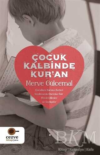 Çocuk Kalbinde Kur’an - Cezve Kitap