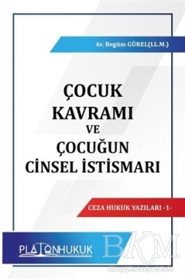 Çocuk Kavramı ve Çocuğun Cinsel İstismarı - 1