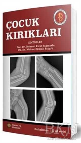 Çocuk Kırıkları - İstanbul Tıp Kitabevi