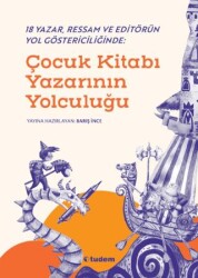 Çocuk Kitabı Yazarının Yolculuğu - Tudem Yayınları