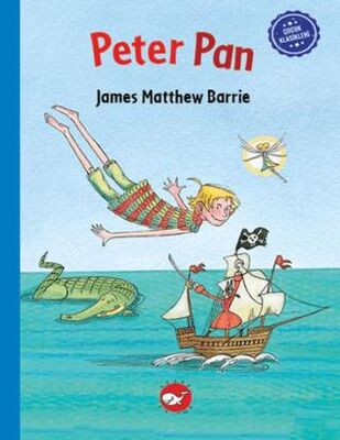 Çocuk Klasikleri: Peter Pan