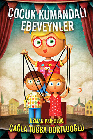 Çocuk Kumandalı Ebeveynler - Cinius Yayınları