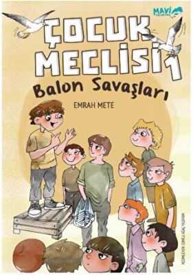 Çocuk Meclisi 1 - Balon Savaşları - 1