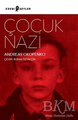 Çocuk Nazi - Edebi Şeyler