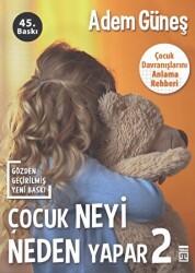 Çocuk Neyi Neden Yapar -2 - Timaş Yayınları