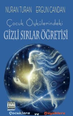 Çocuk Öykülerindeki Gizli Sırlar Öğretisi - 1