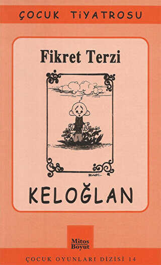 Çocuk Oyunları - Keloğlan - Mitos Boyut Yayınları