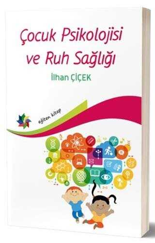 Çocuk Psiklojisi ve Ruh Sağlığı - Eğiten Kitap