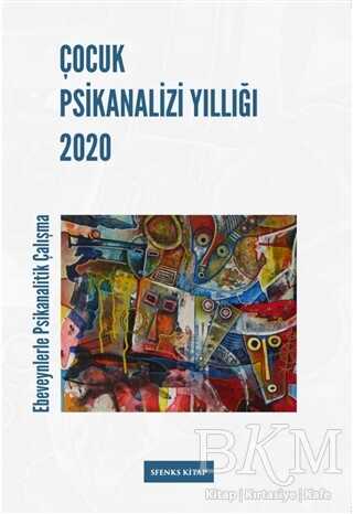 Çocuk Psikanalizi Yıllığı 2020 - Sfenks Kitap