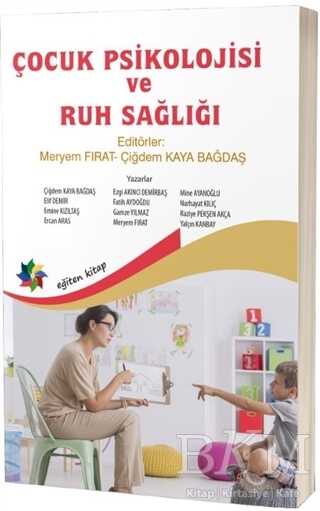 Çocuk Psikolojisi ve Ruh Sağlığı - Eğiten Kitap
