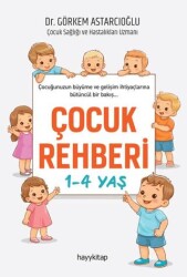 Çocuk Rehberi 1-4 Yaş - Hayykitap