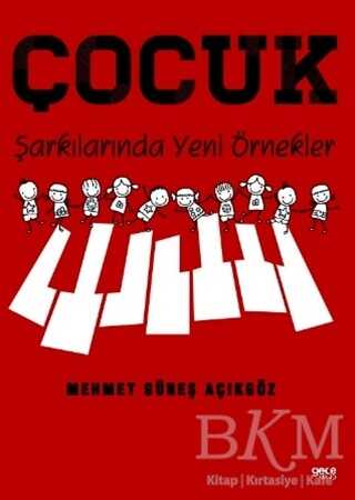 Çocuk Şarkılarında Yeni Örnekler - Gece Kitaplığı