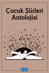 Çocuk Şiirleri Antolojisi - Parıltı Yayınları