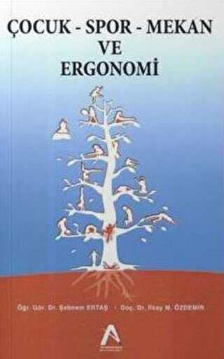 Çocuk - Spor - Mekan ve Ergonomi - Akademisyen Kitabevi