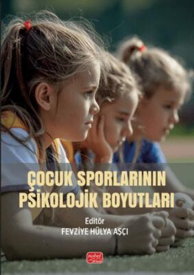 Çocuk Sporlarının Psikolojik Boyutları - 1