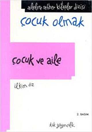 Çocuk ve Aile Ciltsiz - Kök Yayıncılık