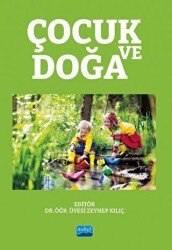 Çocuk ve Doğa - Nobel Akademik Yayıncılık