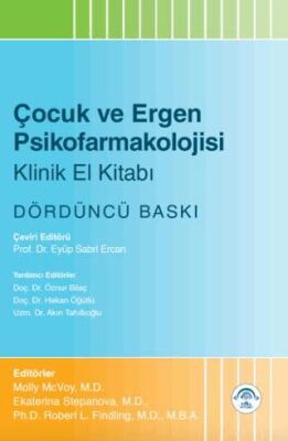 Çocuk ve Ergen Psikofarmakolojisi Klinik El Kitabı - 1