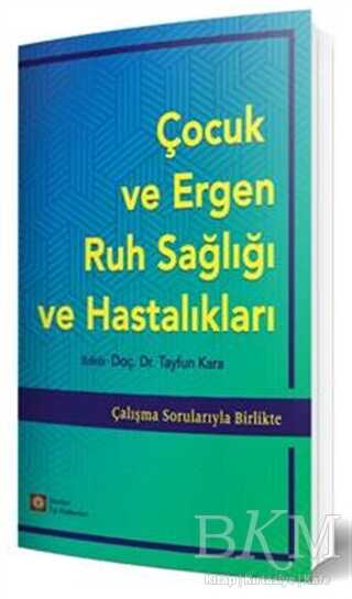 Çocuk ve Ergen Ruh Sağlığı ve Hastalıkları - İstanbul Tıp Kitabevi