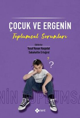 Çocuk ve Ergenin Toplumsal Sorunları - 1