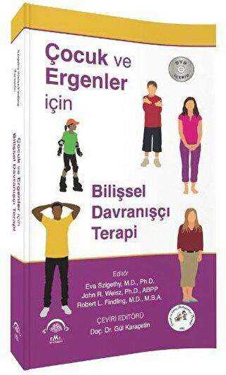 Çocuk ve Ergenler için Bilişsel Davranışçı Terapi - EMA Tıp Kitabevi