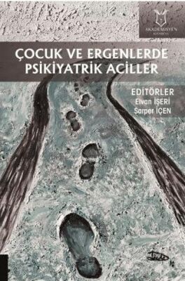 Çocuk ve Ergenlerde Psikiyatrik Aciller kapağı