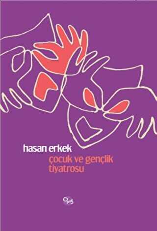 Çocuk ve Gençlik Tiyatrosu - Opus Yayınları