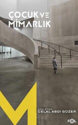 Çocuk ve Mimarlık - Fol Kitap