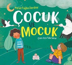 Çocuk ve Mocuk - Nesil Çocuk Yayınları
