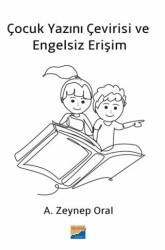 Çocuk Yazını Çevirisi ve Engelsiz Erişim - Siyasal Kitabevi