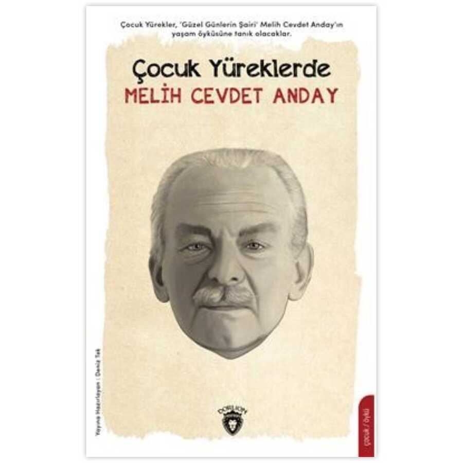 Çocuk Yüreklerde Melih Cevdet Anday - Dorlion Yayınları