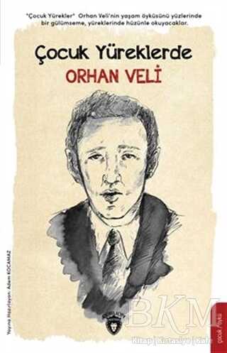 Çocuk Yüreklerde Orhan Veli - Dorlion Yayınları