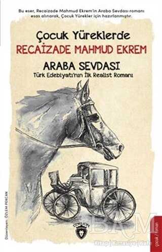 Çocuk Yüreklerde Recaizade Mahmut Ekrem - Araba Sevdası - Dorlion Yayınları